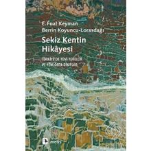 Sekiz Kentin Hikayesi - E. Fuat Keyman