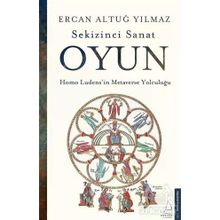 Sekizinci Sanat Oyun - Ercan Altuğ Yılmaz