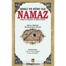 Şekli ve Ruhu İle Namaz Camius-Salavat ve Ruhus Salat-Buhara Yayınları