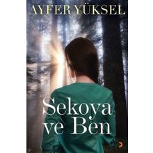 Sekoya ve Ben - Ayfer Yüksel