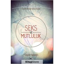 Seks ve Mutluluk - Laurie Handlers