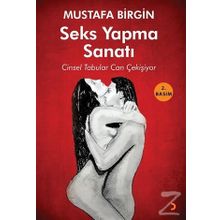 Seks Yapma Sanatı - Mustafa Birgin