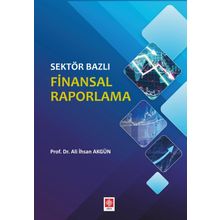 Sektör Bazlı Finansal Raporlama - Ali İhsan Akgün