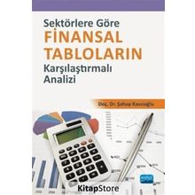 Sektörlere Göre Finansal Tabloların Karşılaştırmalı Analizi - Şahap Kavcıoğlu