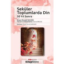 Seküler Toplumlarda Din - Steve Bruce