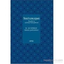Sekülerleşme - İhsan Çapcıoğlu Mehmet Ali Kirman