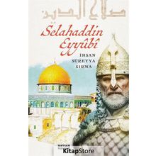 Selahaddin Eyyubi - İhsan Süreyya Sırma