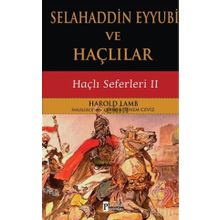 Selahaddin Eyyubi ve Haçlılar - Harold Lamb