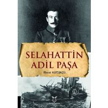 Selahattin Adil Paşa Murat Kütükçü