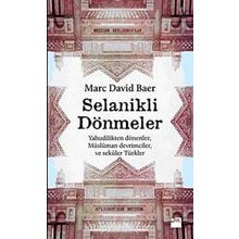 SELANIKLI DÖNMELER - MARC DAVID BAER