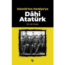 Selanik'ten Harbiye'ye Dâhi Atatürk-Halk Kitabevi