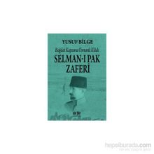 Selman-ı Pak Zaferi - Yusuf Bilge