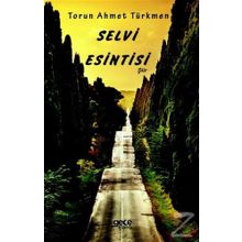 Selvi Esintisi - Torun Ahmet Türkmen
