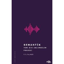 Semantik - Yeni Bir Anlambilim Projesi - F. R. Palmer