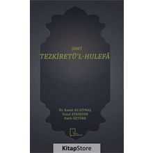 Şem'i Tezkiretü'l Hulefa / Fatih Öztürk