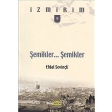 Şemikler Şemikler - Efdal Sevinçli