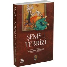 Şems-i Tebrizi - Melahat Ürkmez