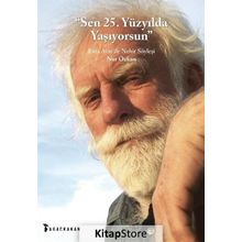 Sen 25. Yüzyılda Yaşıyorsun - Nur Özkan