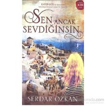 Sen Ancak Sevdiğinsin - Serdar Özkan