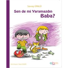Sen de mi Yaramazdın Baba? - Savaş Ünlü