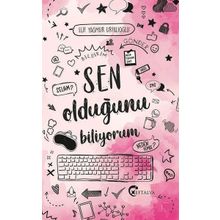 Sen Olduğunu Biliyorum - Elif Yağmur Urfalıoğlu