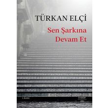 Sen Şarkına Devam Et Everest Yayınları