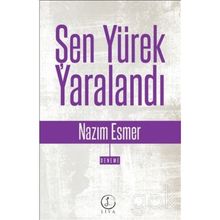 Şen Yürek Yaralandı - Nazım Esmer