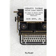Senaryo Yazmak Yeniden Yazmak Demektir - Jack Epps, Jr