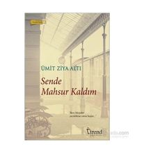 Sende Mahsur Kaldım - Ümit Ziya Altı
