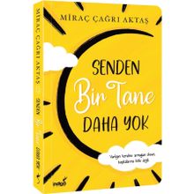 Senden Bir Tane Daha Yok - Miraç Çağrı Aktaş