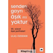 Senden Gayrı Aşık mı Yoktur - Ulaş Özdemir