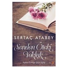 Senden Öteki Yokluk - Sertaç Atabey