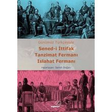 Sened-i İttifak Tanzimat Fermanı Islahat Fermanı Semih Doğan
