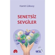 Senetsiz Sevgiler - Hamit Göksoy