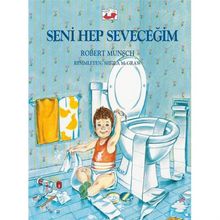 Seni Hep Seveceğim - Robert Munsch