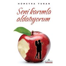 SENI KARIMLA ALDATIYORUM - HÜMEYRA TURAN