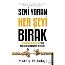 Seni Yoran Her Şeyi Bırak - Müthiş Psikoloji