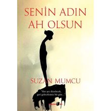 Senin Adın Ah Olsun / Suzan Mumcu