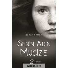 Senin Adın Mucize - Bahar Ayhan