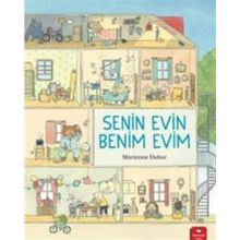 Senin Evin Benim Evim - Marianne Dubuc
