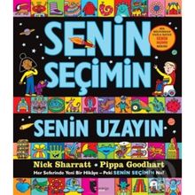 Senin Seçimin Senin Uzayın - Pippa Goodhart