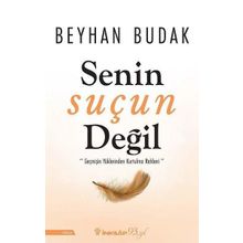 Senin Suçun Değil - Beyhan Budak
