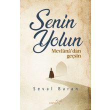 Senin Yolun Mevlana'dan Geçsin - Seval Baran