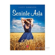 Seninle Asla - Lucy Dawson