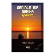 Seninle Bir Dakika - Hasan Özbilen