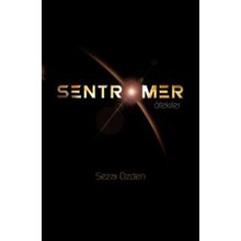 Sentromer - Ötekiler - Sezai Özden