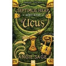 SEPTIMUS HEAP 2 - UÇUŞ - ANGIE SAGE