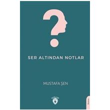 Ser Altından Notlar - Dorlion Yayınevi