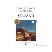 Şer Saati - Gabriel Garcia Marquez