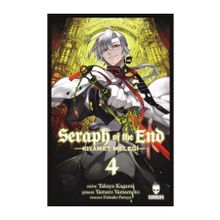 Seraph of the End - Kıyamet Meleği Cilt 4 - Takaya Kagami